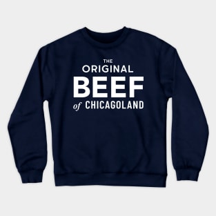 The Original Beef of Chicagoland Crewneck Sweatshirt